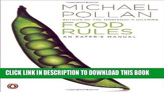 [PDF] Food Rules: An Eater s Manual Full Collection