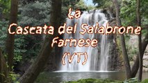 Piansano e dintorni - La cascata del Salabrone