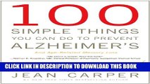 [PDF] 100 Simple Things You Can Do to Prevent Alzheimer s and Age-Related Memory Loss Full Colection