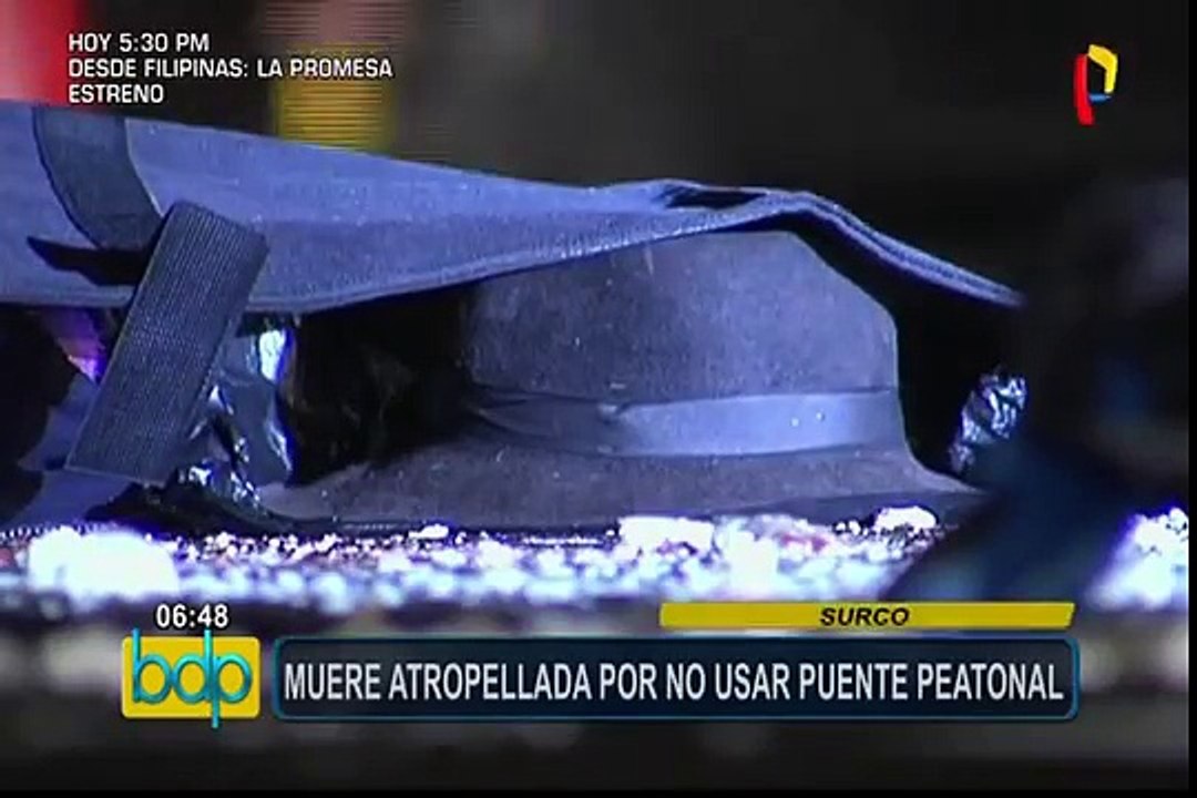 Surco: mujer muere atropellada tras no usar puente peatonal