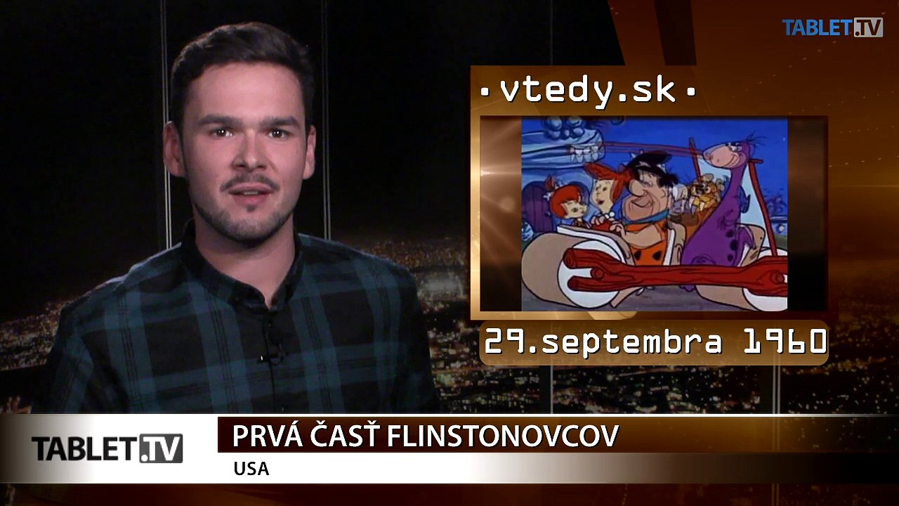 Stalo sa TENTO TÝŽDEŇ: Prvá časť Flinstonovcov a prvý motorový vysávač