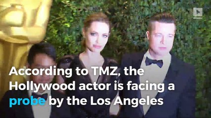 Brad Pitt reportedly under investigation for child abuse