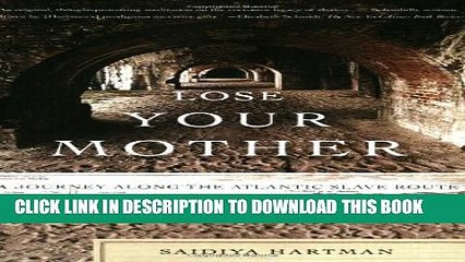 Collection Book Lose Your Mother: A Journey Along the Atlantic Slave Route