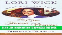 [PDF] The One Forever Promise: Sean Donovan/Donovan s Daughter (The Californians 3-4) Full Colection