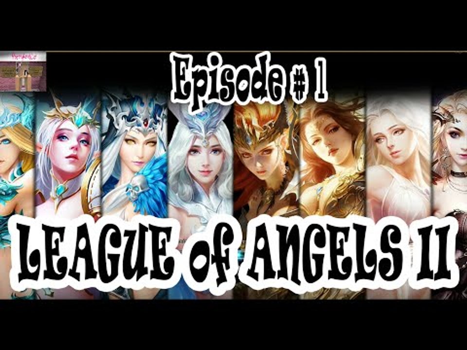 League of Angels II - Ep. 1