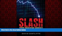 READ book  Slash Your Operating Budget!: Five Secrets to Recovering Wasted Budget Dollars READ