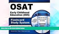 Big Deals  OSAT Early Childhood Education (005) Flashcard Study System: CEOE Test Practice