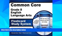 Big Deals  Common Core Grade 8 English Language Arts Flashcard Study System: CCSS Test Practice