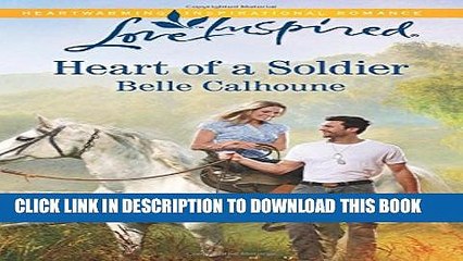 [PDF] Heart of a Soldier (Love Inspired) Popular Colection