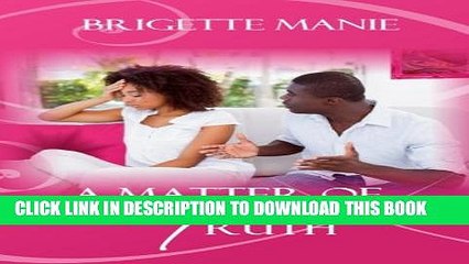 [PDF] A Matter of Truth (The Seneca Mountain Romances) (Volume 5) Popular Online