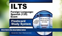 Big Deals  ILTS Foreign Language: Spanish (135) Exam Flashcard Study System: ILTS Test Practice