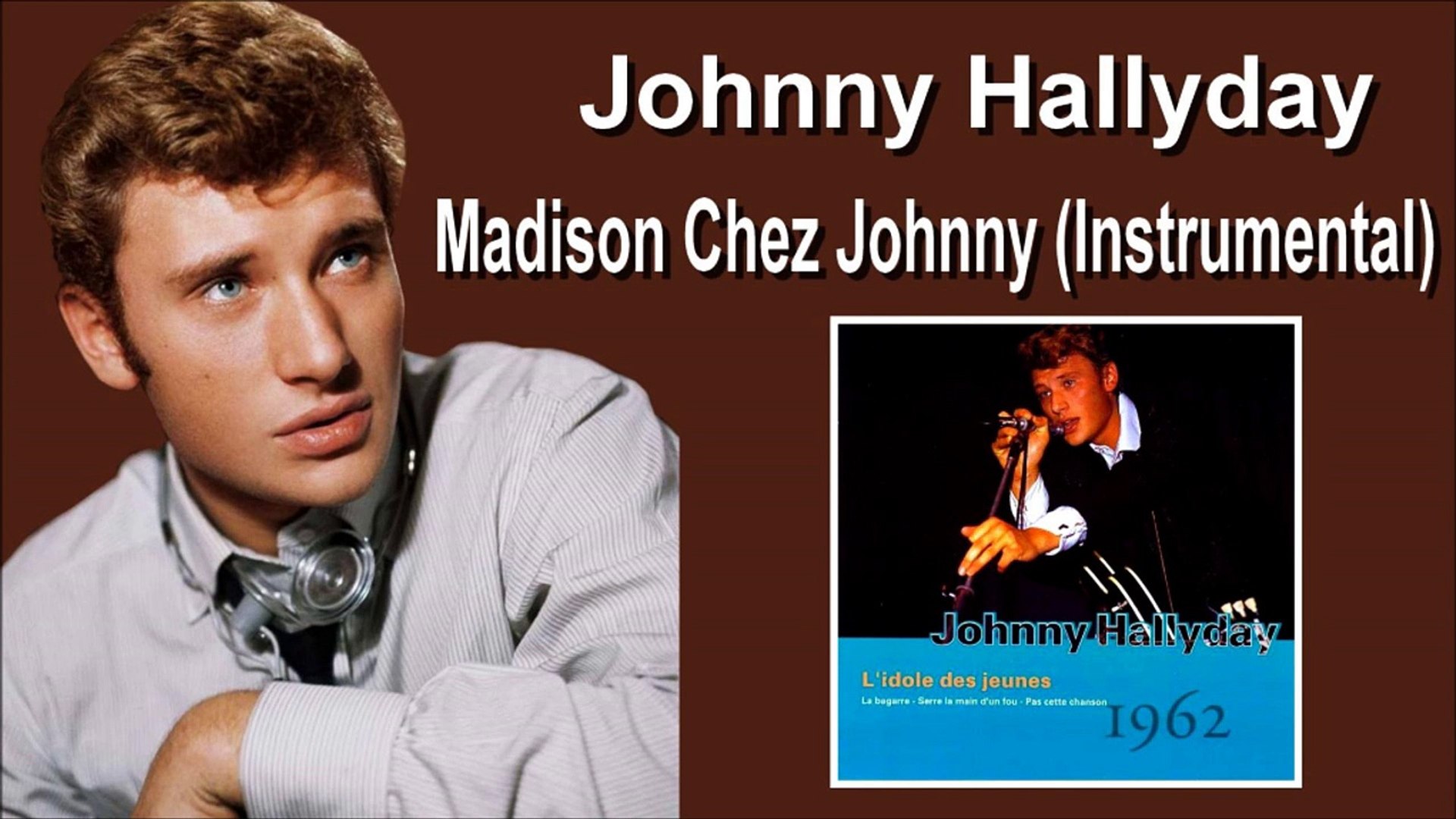johnny Hallyday madison chez johnny (instrumental)