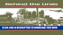 Collection Book Behind the Urals: An American Worker in Russia s City of Steel