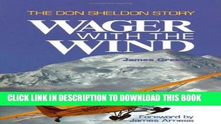 Collection Book Wager with the Wind: The Don Sheldon Story