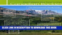 [PDF] Don t Waste Your Time In The Canadian Rockies: The Opinionated Hiking Guide Popular Collection