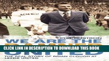[PDF] We Are the Damned United: The Real Story of Brian Clough at Leeds United Popular Online