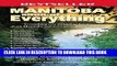 [PDF] Manitoba Book of Everything: Everything You Wanted to Know About Manitoba and Were Going to