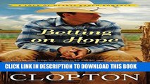 [PDF] Betting on Hope (A Four of Hearts Ranch Romance) Full Online