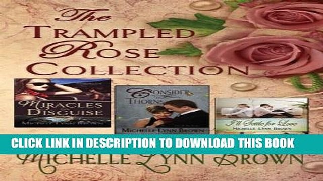 [PDF] The Trampled Rose Collection (The Trampled Rose Series) (Volume 4) Full Online