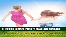 New Book Life Lessons from Four Feet: Hilarious Insights from Two Young Sisters about Boys, God,
