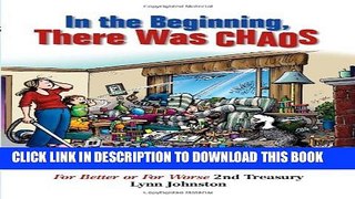 New Book In the Beginning, There Was Chaos: For Better or For Worse 2nd Treasury