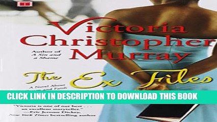 [PDF] The Ex Files: A Novel About Four Women and Faith Full Colection