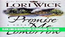 [PDF] Lori Wick Book Collection: Where the Wild Rose Blooms, To Know Her by Name, Whispers of