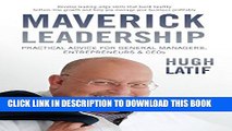 [PDF] Maverick Leadership: Practical Advice for General Managers, Entrepreneurs and  CEO s Popular