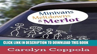 New Book Minivans, Meltdowns   Merlot