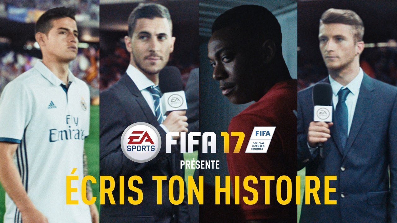 FIFA 17 - Pub TV "Écris Ton Histoire" [FR]