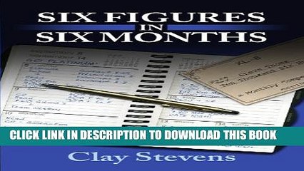 [PDF] Six Figures in Six Months Full Colection