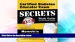 Big Deals  Certified Diabetes Educator Exam Secrets Study Guide: CDE Test Review for the Certified