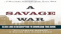 [PDF] A Savage War: A Military History of the Civil War Full Online