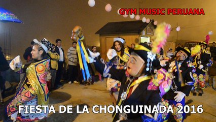 BAILE DE LA CHONGUINADA 2016 DANZA PERUANA