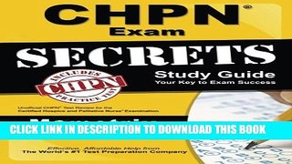 New Book CHPN Exam Secrets Study Guide: Unofficial CHPN Test Review for the Certified Hospice and