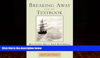 Big Deals  Breaking Away from the Textbook: Creative Ways to Teach World History, Vol. 3  Best