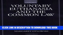 [PDF] Voluntary Euthanasia and the Common Law Popular Online