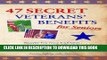 [PDF] 47 Secret Veterans  Benefits for Seniors - Benefits You Have Earned...but Don t Know About!