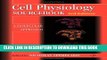 Collection Book Cell Physiology Source Book, Third Edition: Essentials of Membrane Biophysics