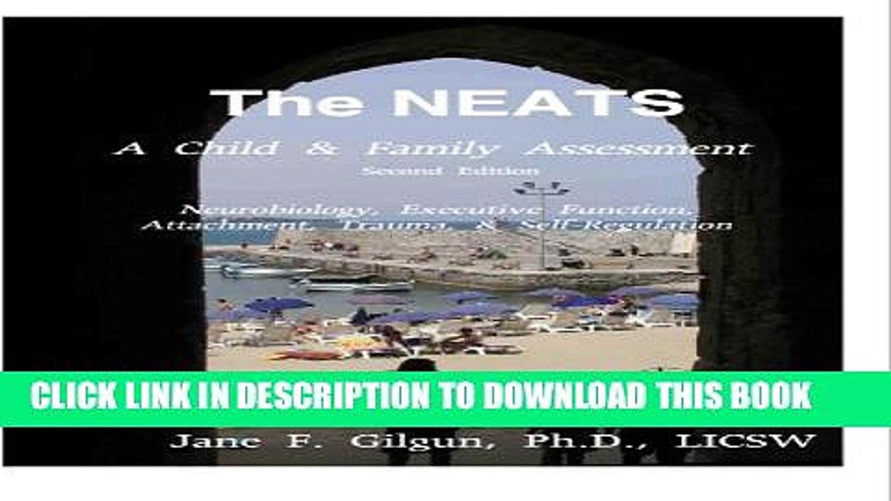 [PDF] The NEATS: A Child and Family Assessment [Online Books]