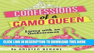 New Book Confessions of a Camo Queen: Living with an Outdoorsman