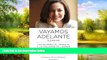 READ book  Vayamos adelante: Las mujeres, el trabajo y la voluntad de liderar (Spanish Edition)
