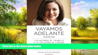 READ book  Vayamos adelante: Las mujeres, el trabajo y la voluntad de liderar (Spanish Edition)