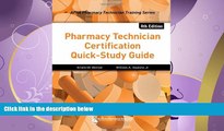 complete  Pharmacy Technician Certification Quick-Study Guide (Apha Pharmacy Technician Training)