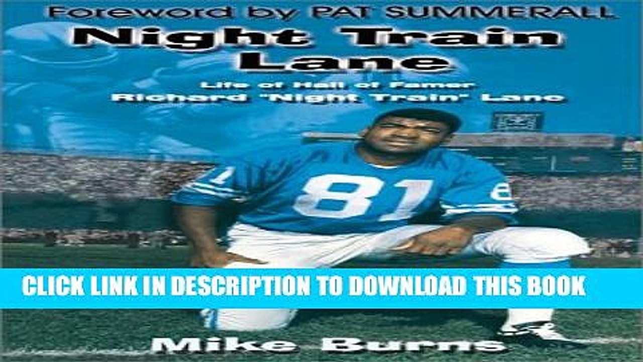 [PDF] Night Train Lane: Life of Hall of Famer Richard Night Train Lane Popular Collection