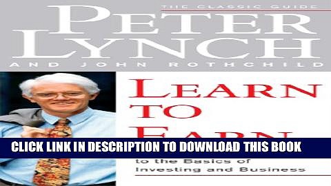 [PDF] Learn to Earn: A Beginner s Guide to the Basics of Investing and Business Popular Online