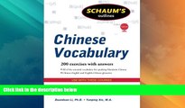 Big Deals  Schaum s Outline of Chinese Vocabulary (Schaum s Outlines)  Free Full Read Most Wanted