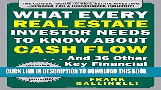[PDF] What Every Real Estate Investor Needs to Know About Cash Flow... And 36 Other Key Financial