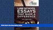 Choose Book Law School Essays That Made a Difference, 6th Edition (Graduate School Admissions