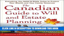 [PDF] The Canadian Guide to Will and Estate Planning: Everything You Need to Know Today to Protect